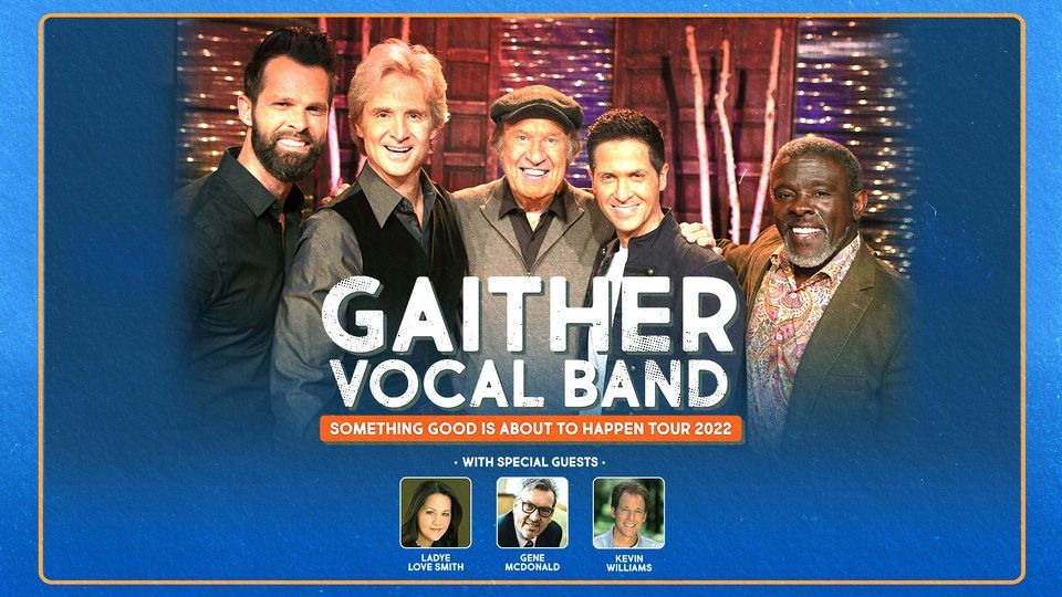 Gaither Vocal Band - Mooresville, IN