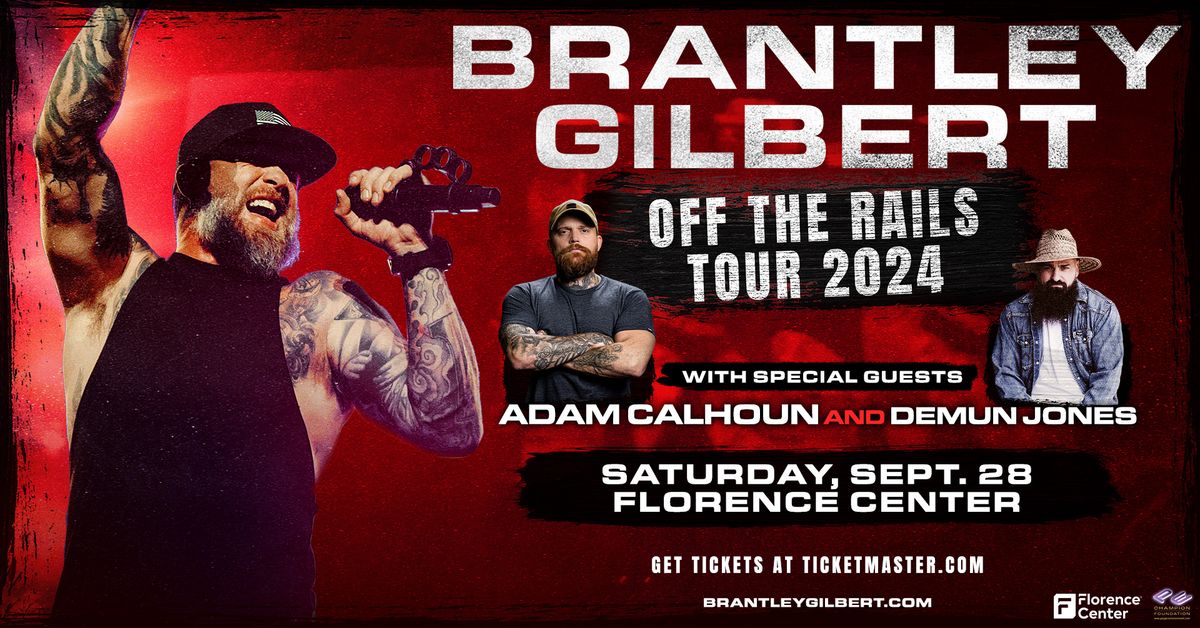 Brantley Gilbert - Off the Rails Tour