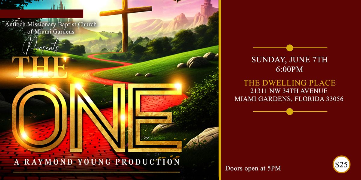 The ONE: a stage production.