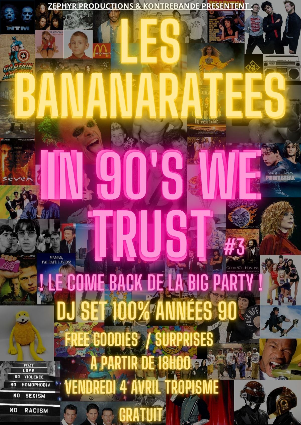 Les Bananarat\u00e9es : In 90's we trust 3 \/ Gratuit \/ Zephyr prod 