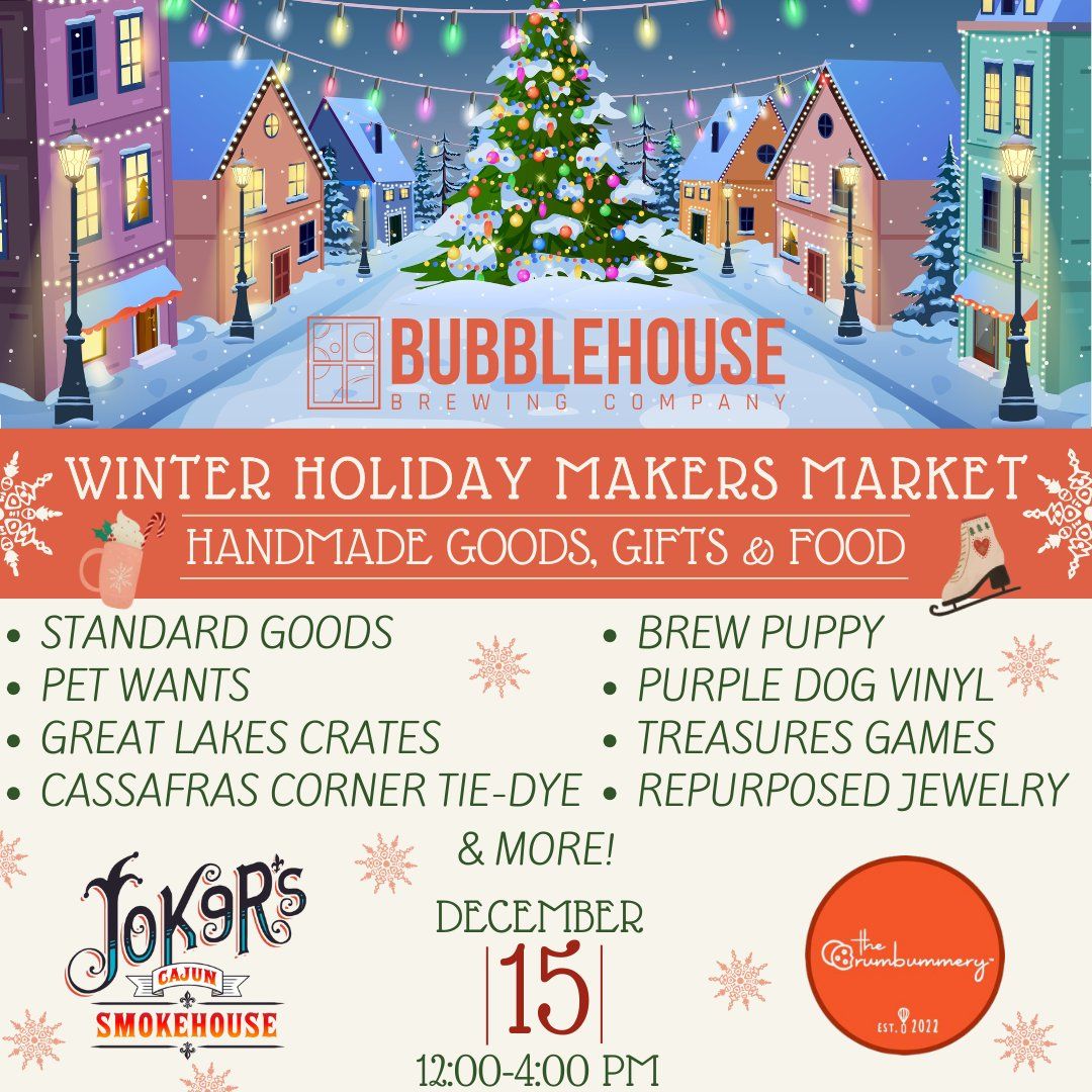 2024 Bubblehouse Winter Holiday Makers Market