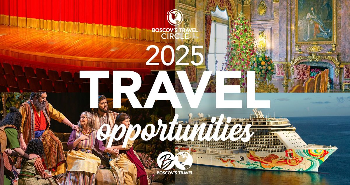 Boscov's Travel Circle 2025 Travel Opportunities 