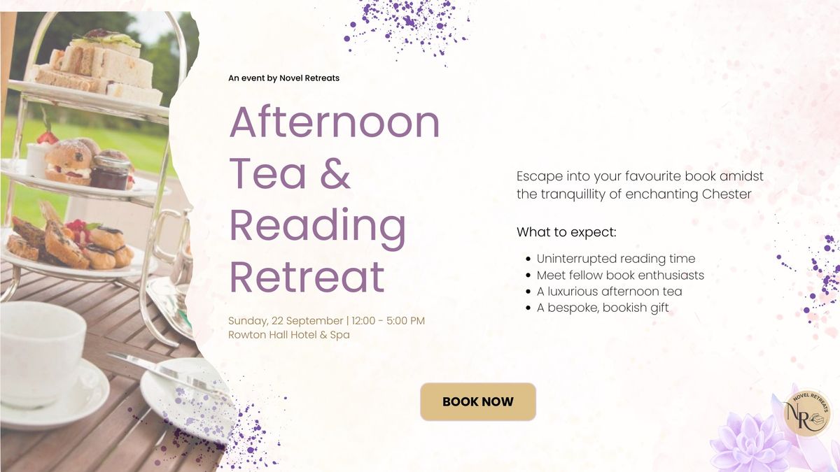 Sold Out | Afternoon Tea & Reading Retreat in Chester