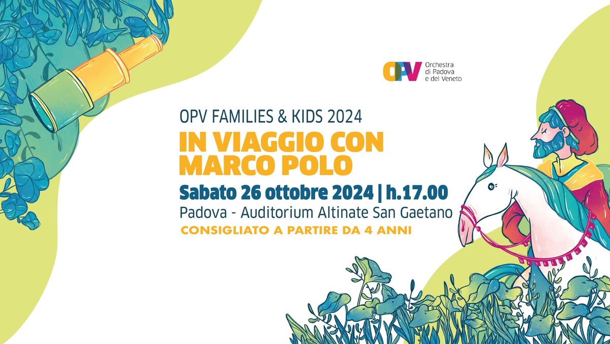 In viaggio con Marco Polo - OPV Families&Kids 2024