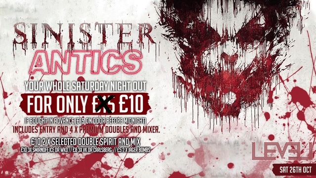 Halloween Saturday -  SINISTER ANTICS 