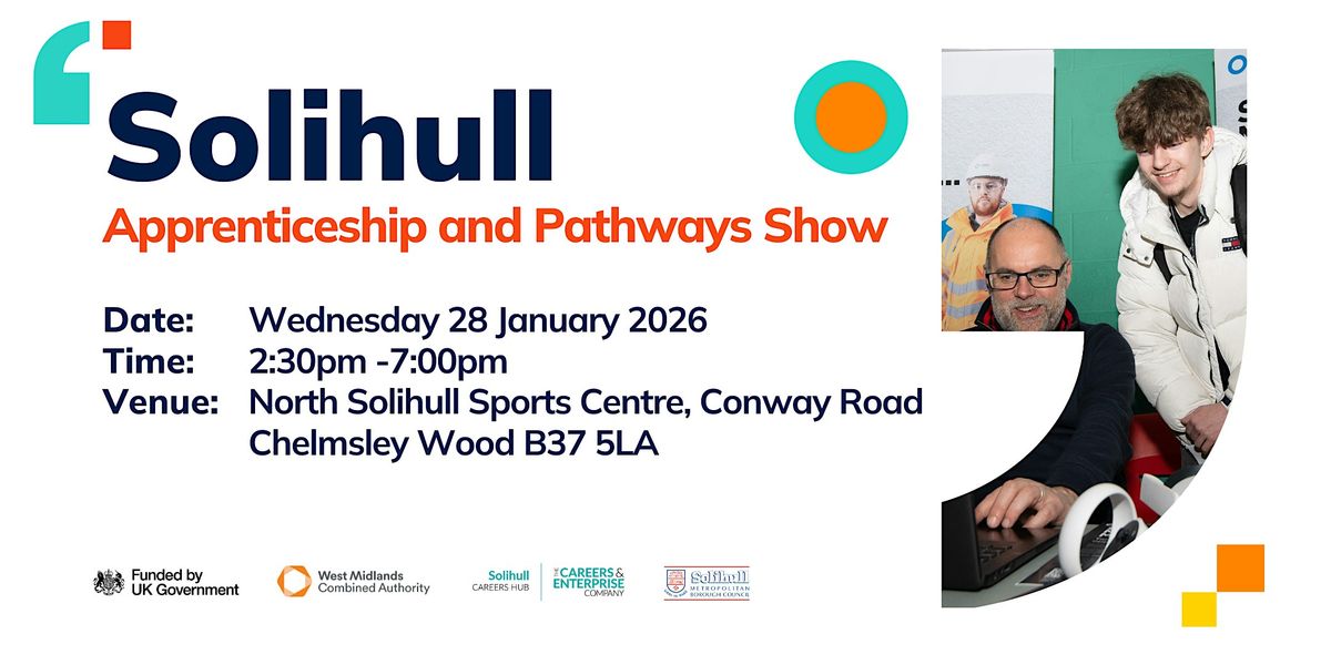Solihull Apprenticeship and Pathways Show
