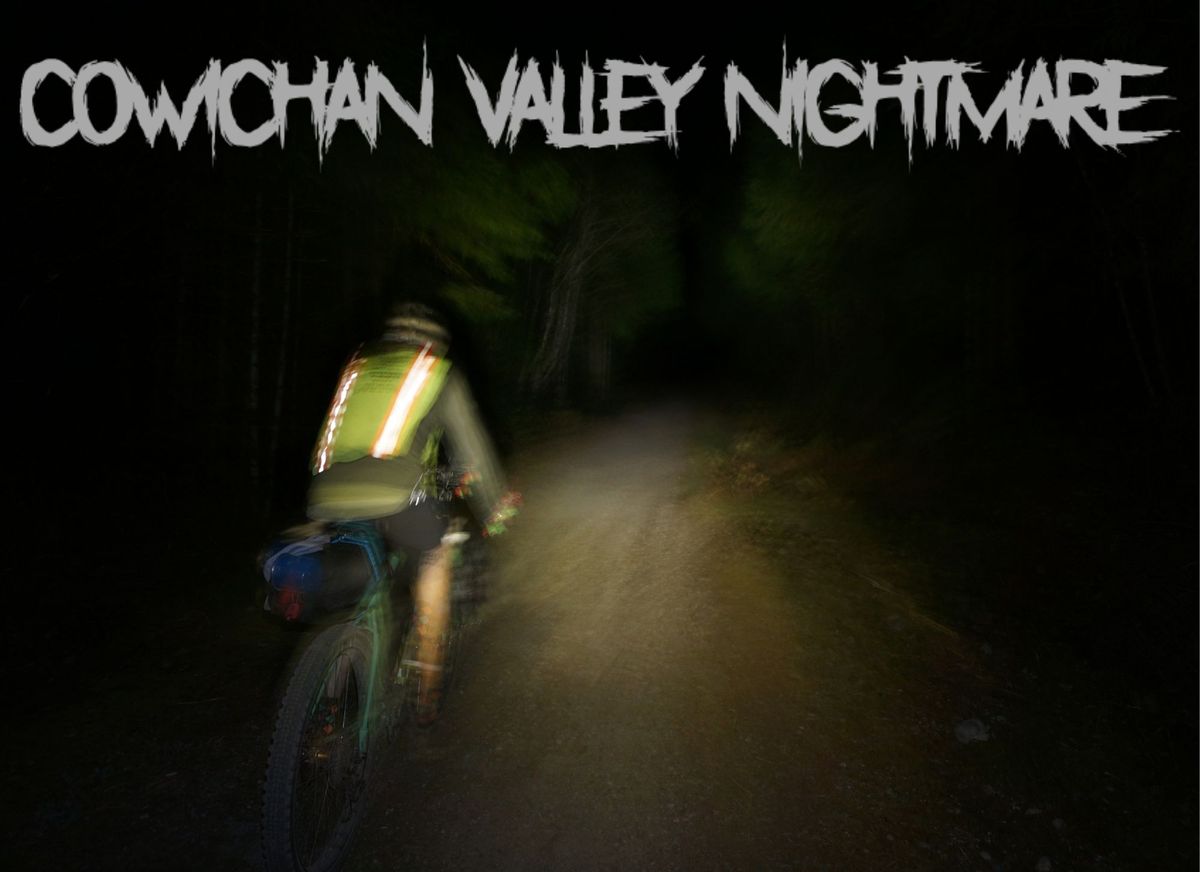 Cowichan Valley Nightmare 2024