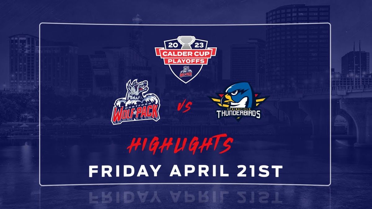 Springfield Thunderbirds at Hartford Wolf Pack