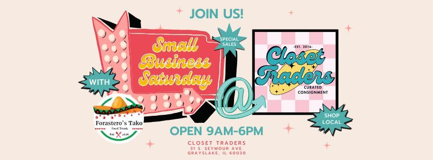 Small Business Saturday @ Closet Traders