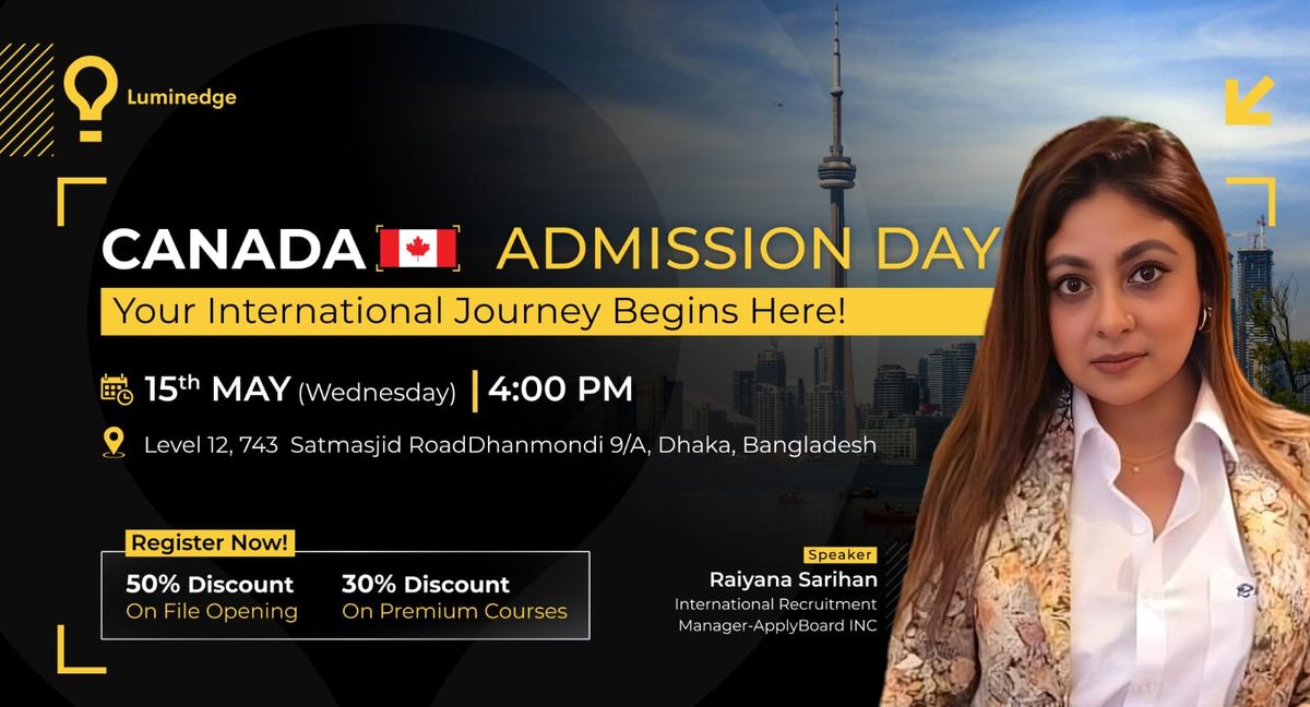 Canada Admission Day-Your International Journey Begins Here!