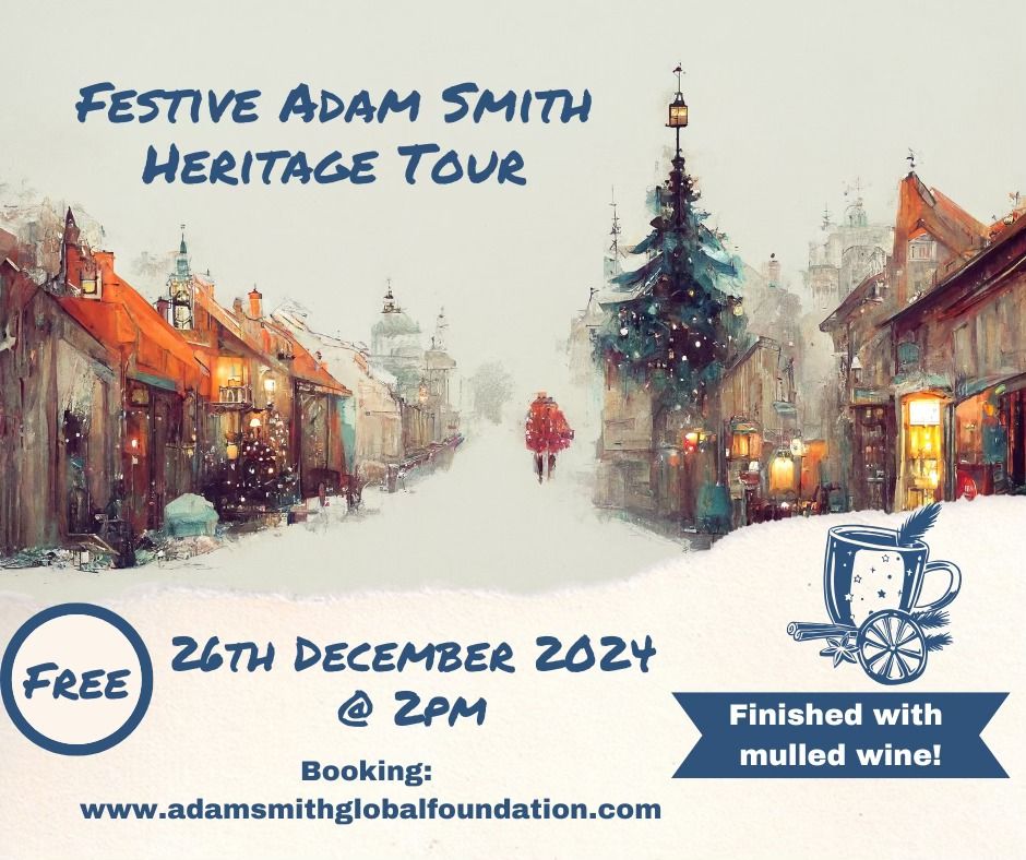 Festive Heritage Tour: Discover Adam Smith's Kirkcaldy