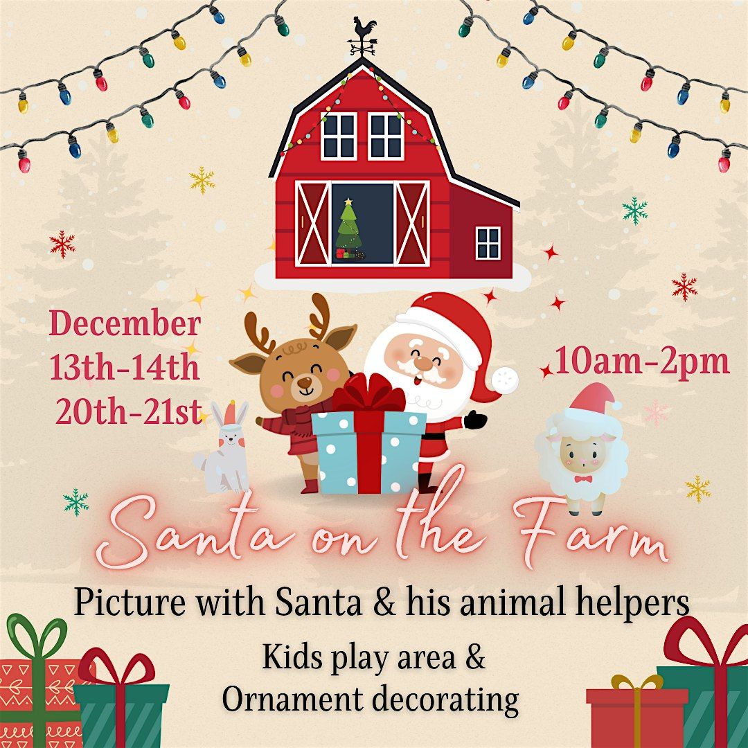 Santa on the Farm, Triskelee Farm, West Linn, 13 December to 21 December