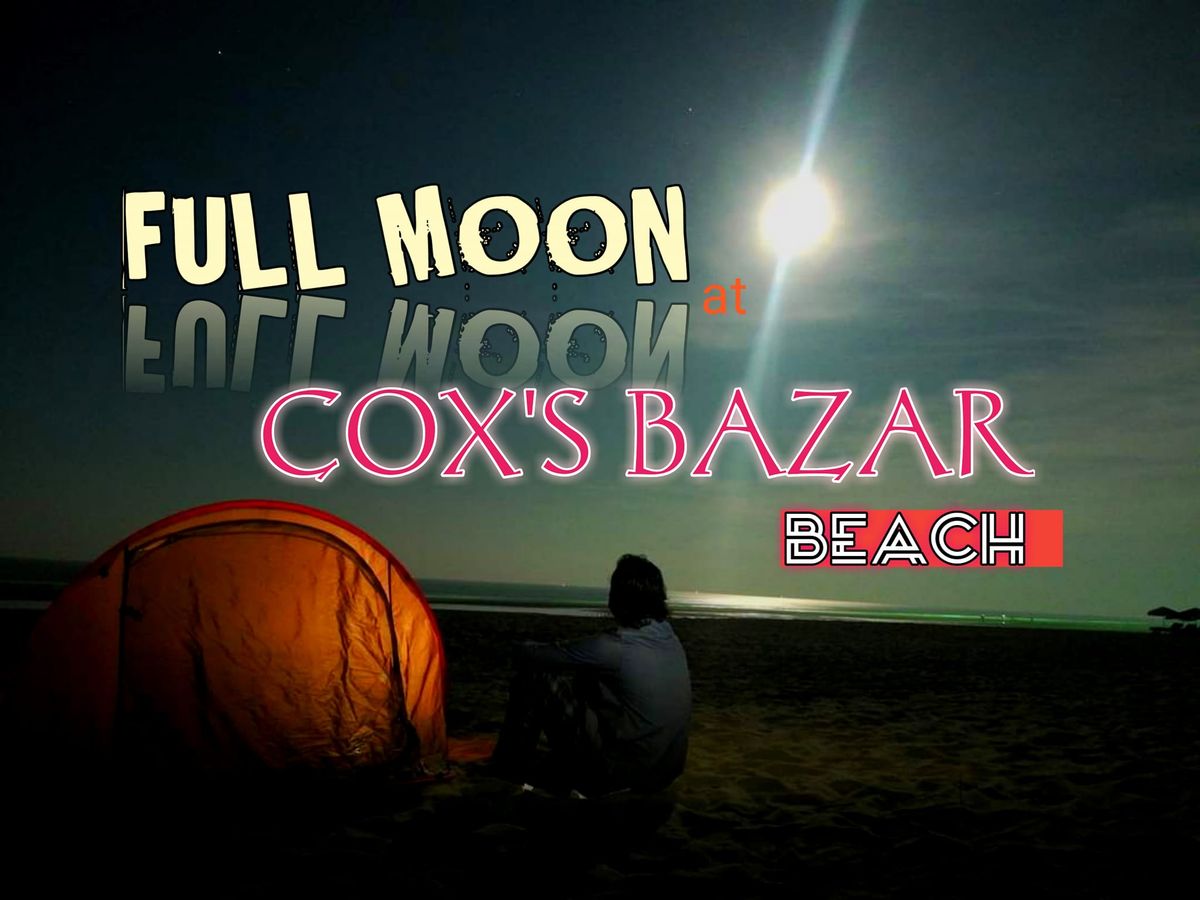 FULL MOON CAMPING \u26fa