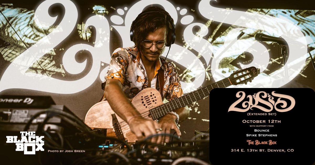 The Black Box presents: LuSiD (Extended Set) w\/ Bounce, Spike Stephens