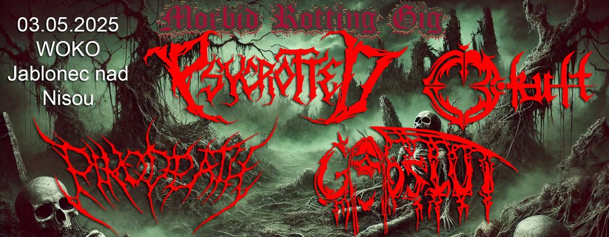 Morbid Rotting GiG