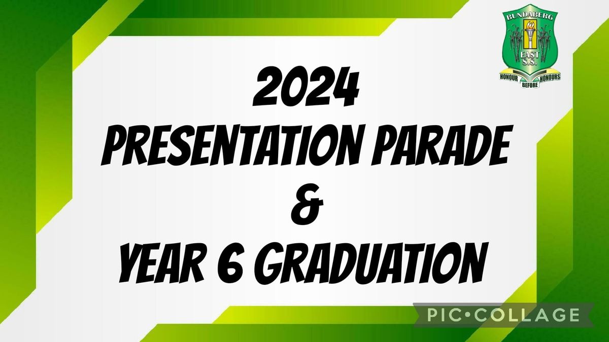 \ud83d\udc9a\ud83d\udda4 2024 Presentation Parade & Year 6 Graduation \ud83d\udda4\ud83d\udc9a