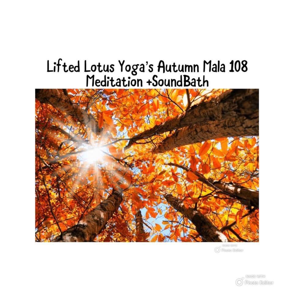 Autumn Mala 108 Meditation + Drum Circle  