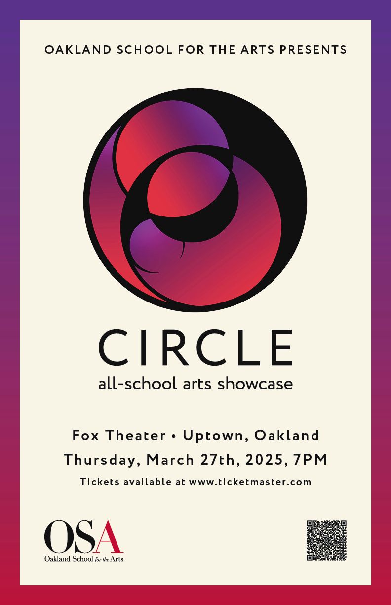 OSA Presents Circle - All-School Arts Showcase at Fox Theater Oakland