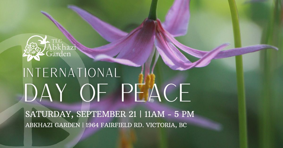 Abkhazi Garden - International Day of Peace 