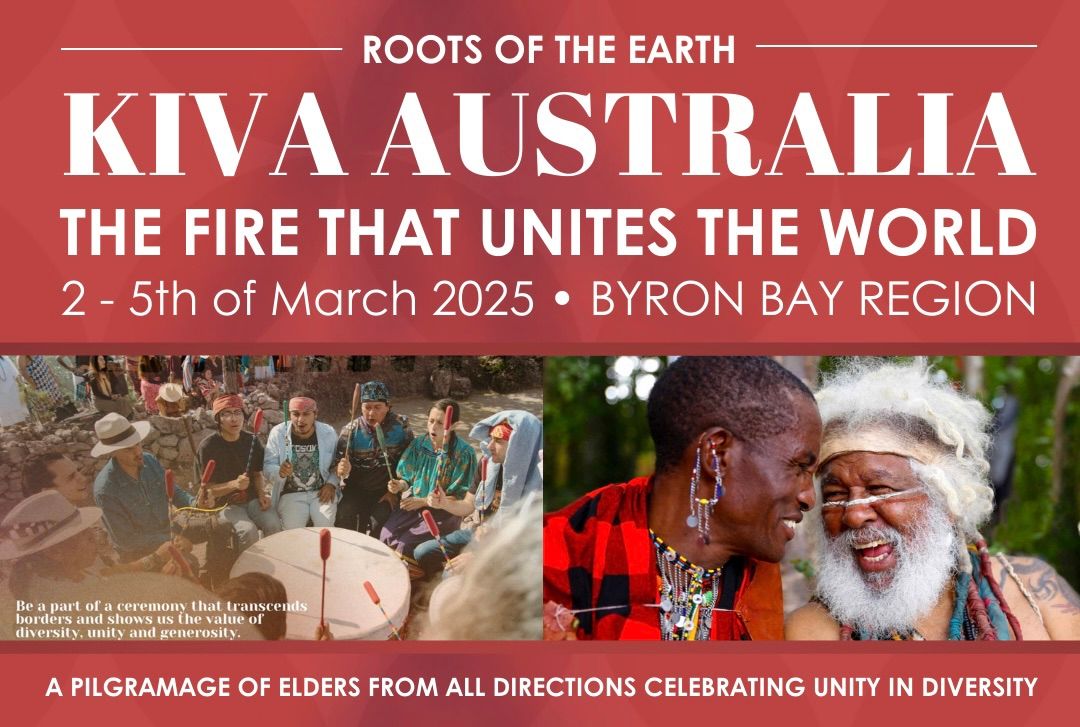 KIVA GATHERING AUSTRALIA RETREAT 