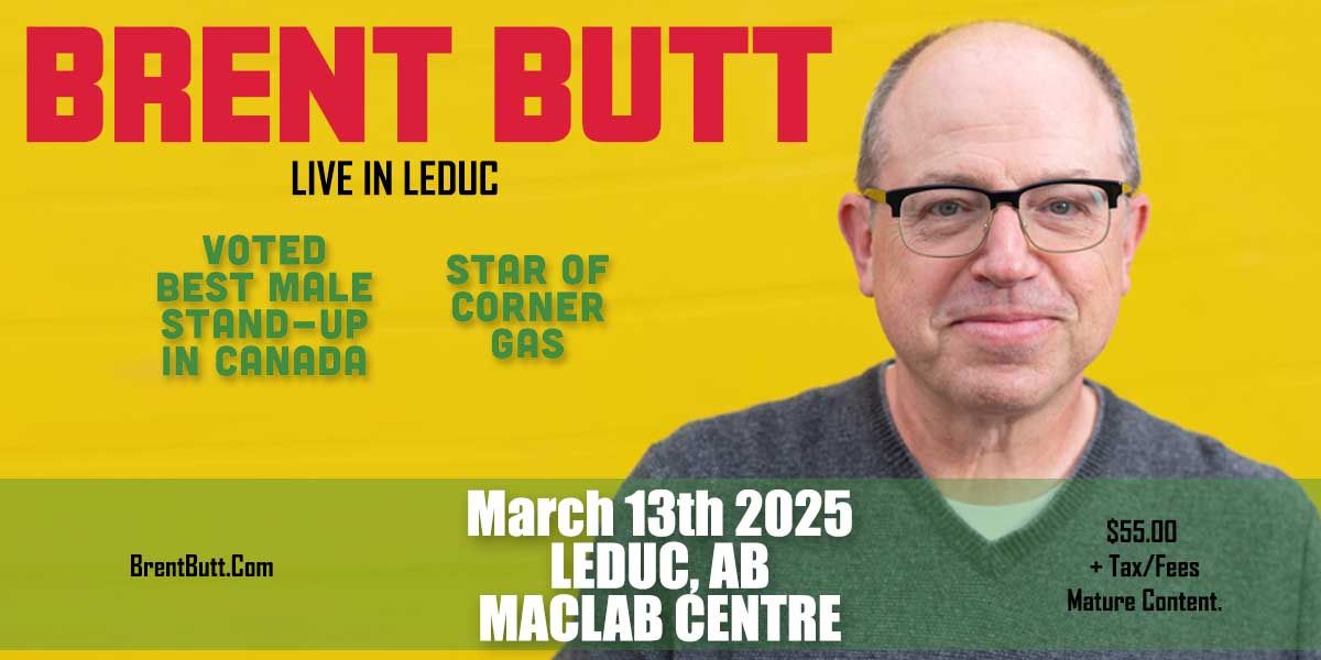 Brent Butt: Live in Leduc - SOLD OUT