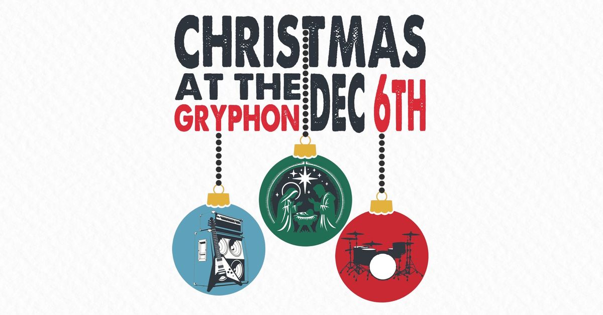 Christmas at The Gryphon