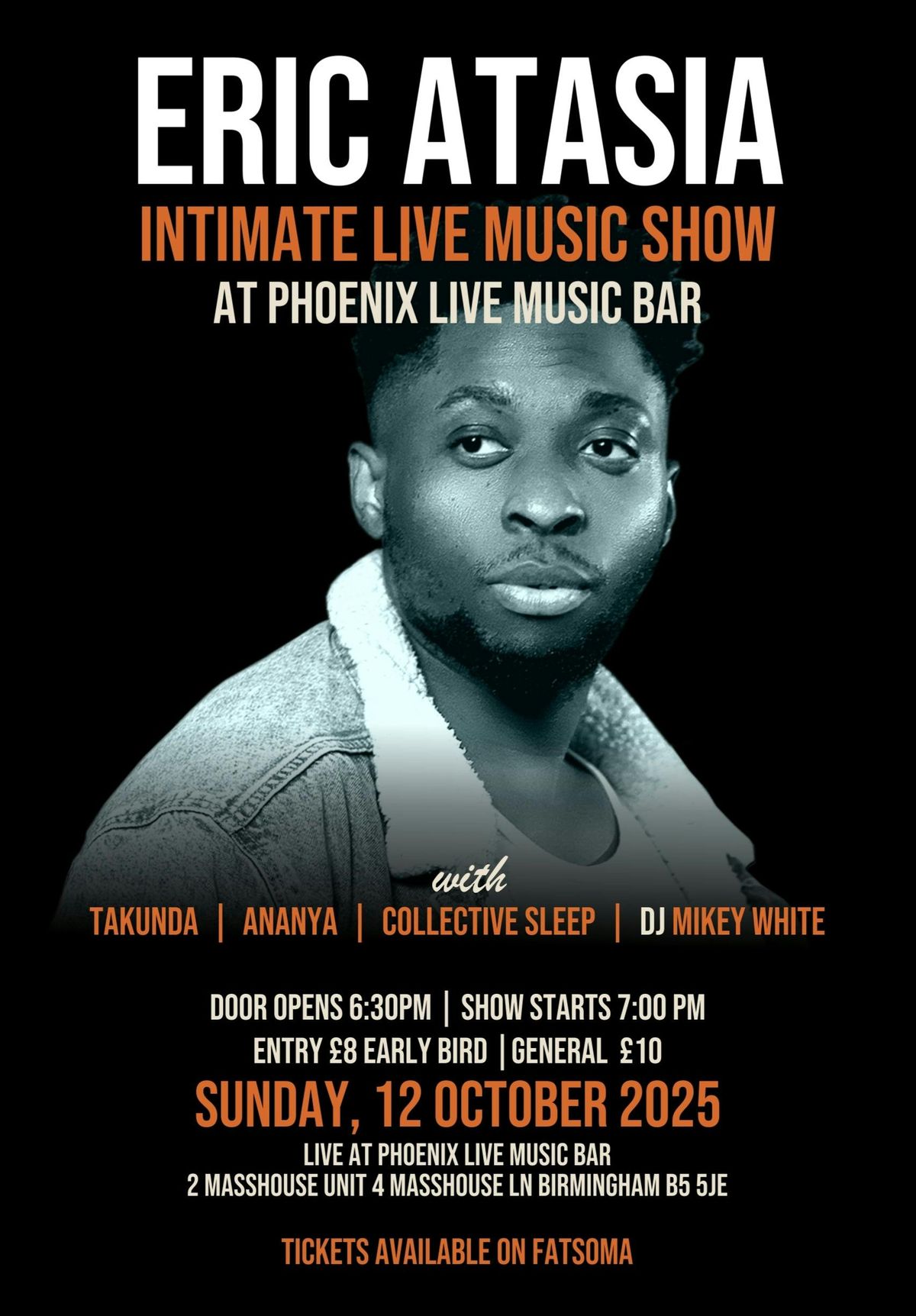 ERIC ATASIA INTIMATE LIVE MUSIC SHOW WITH DJ MIKEY WHITE, TAKUNDA, ANANYA, COLLECTIVE SLEEP