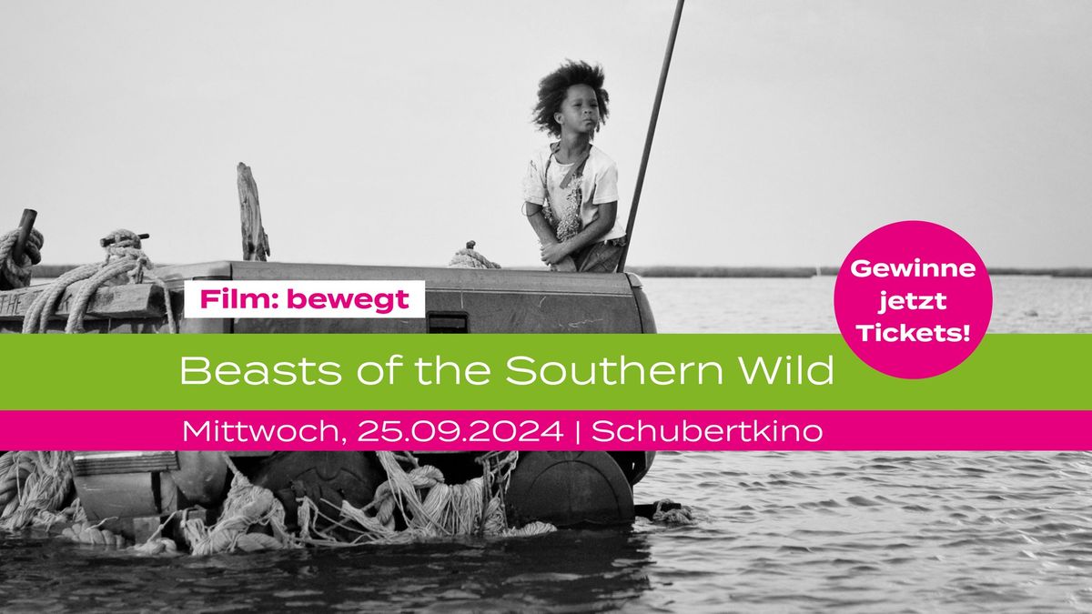 Film:bewegt | Beasts of the Southern Wild