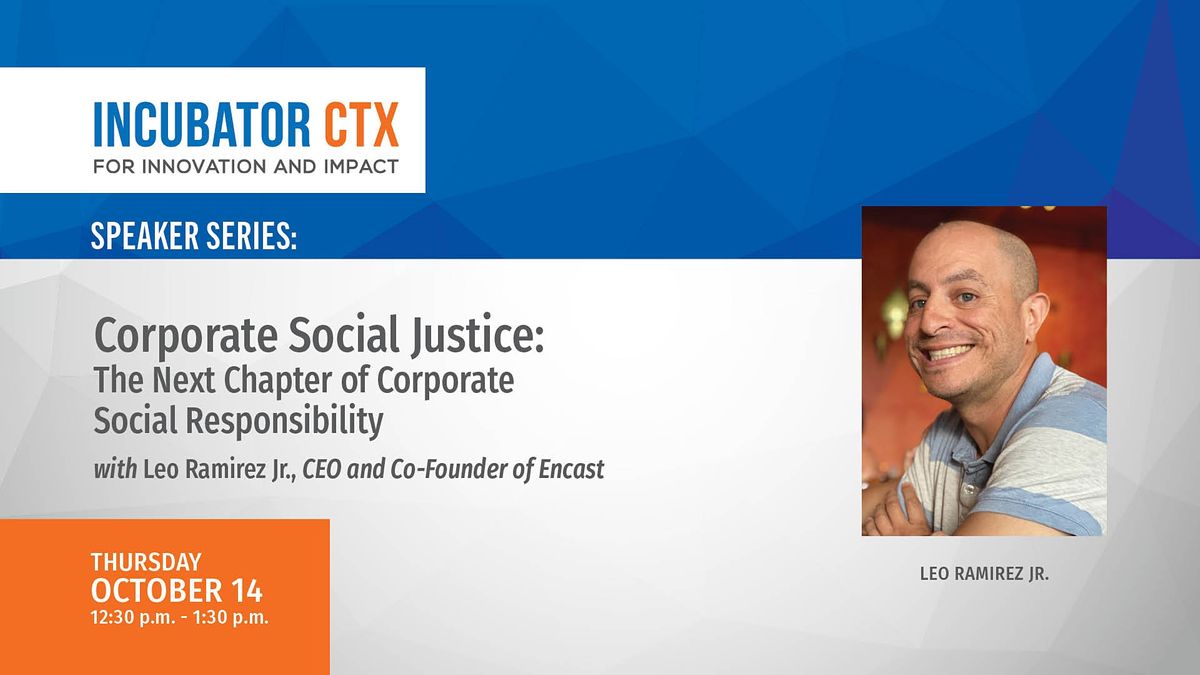 Leo Ramirez, Jr.: "Corporate Social Justice: The Next Chapter of CSR"