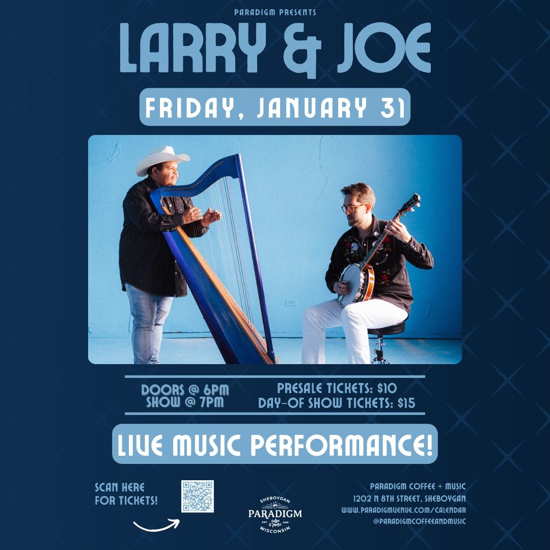 LIVE at Paradigm: Larry & Joe