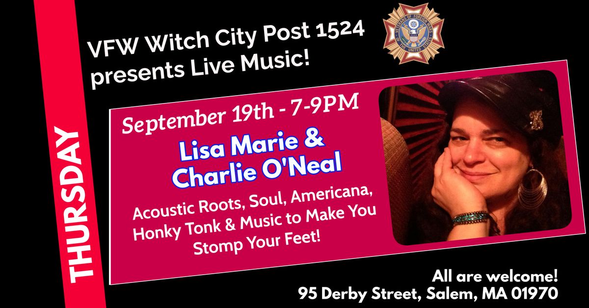 Live Music! Lisa Marie & Charlie O'Neal!