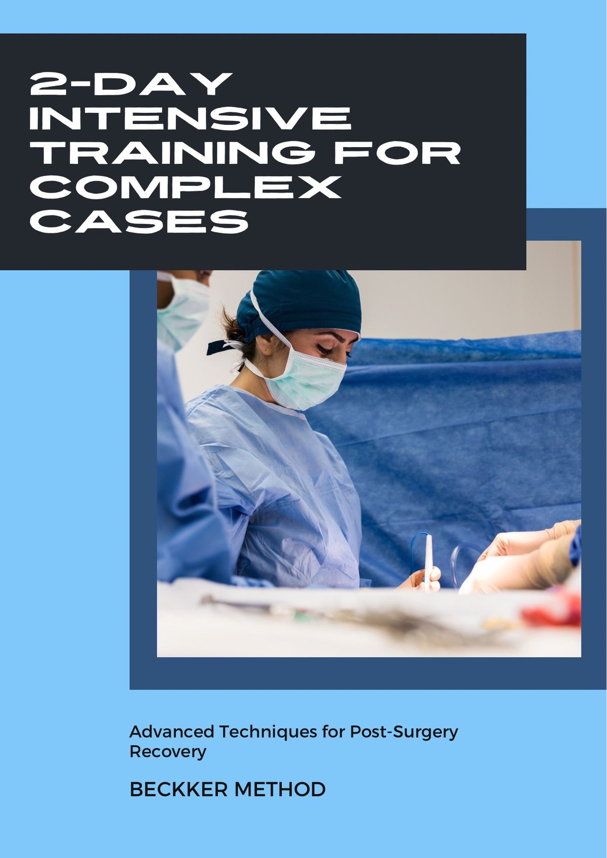 2-Day Intensive Training for Complex Cases