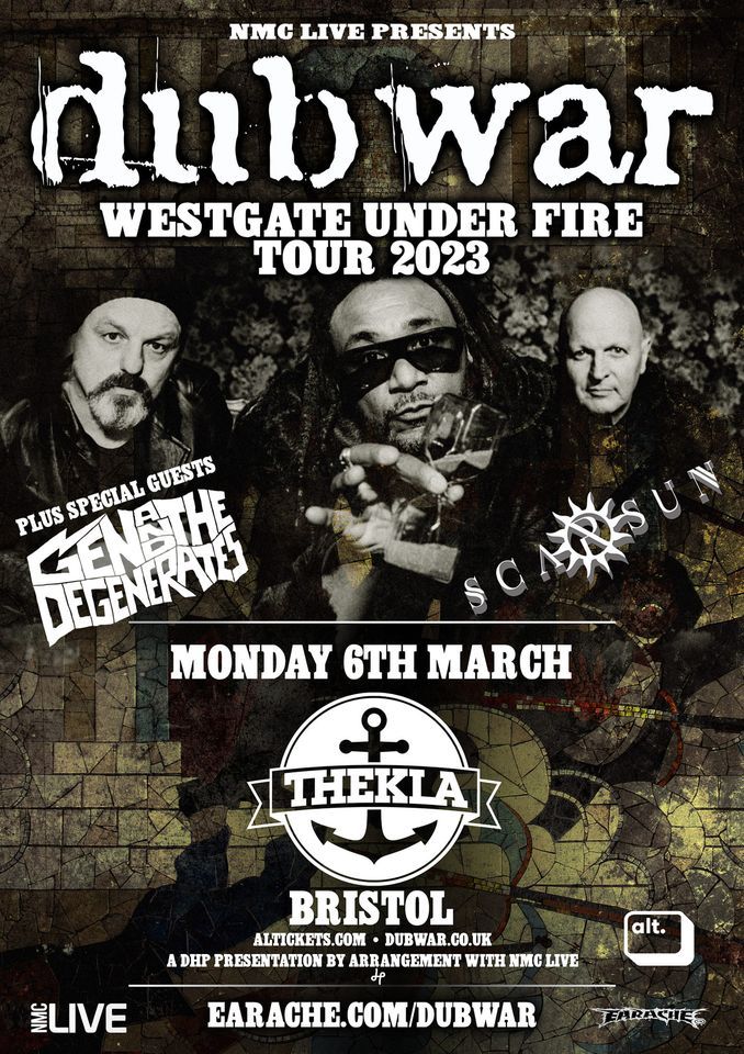 Dub War, Gen and The Degenerates and Scarsun live at Thekla