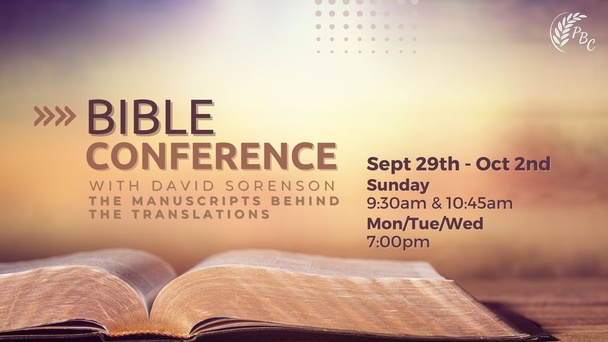 Bible Conference: The Manuscripts Behind the Translations