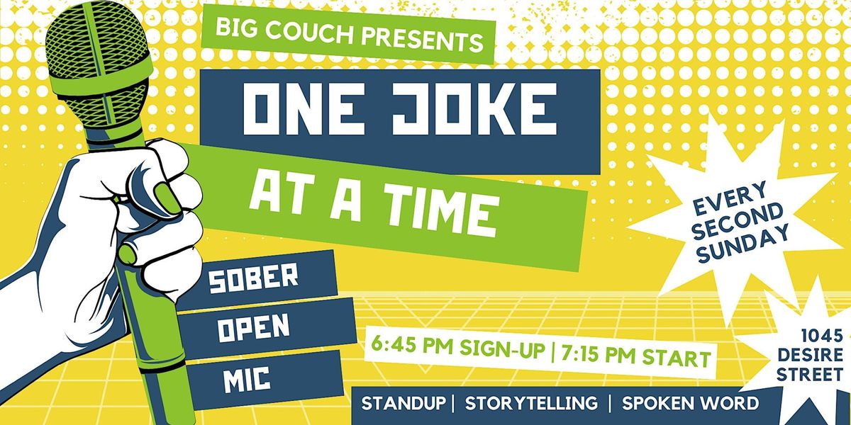 One Joke at a Time: Sober Open Mic for Standup, Storytelling, & Spoken Word