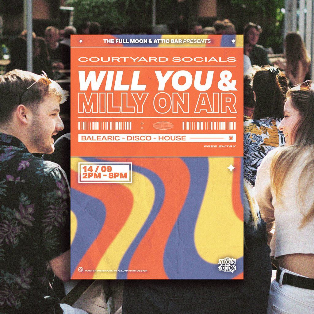 Courtyard Socials: Will You (All Day Long)