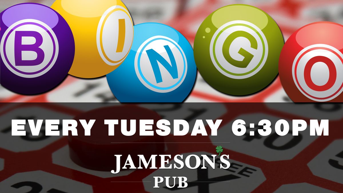 B.I.N.G.O. Every Tuesday at 6:30pm at Jameson's Pub Joliet