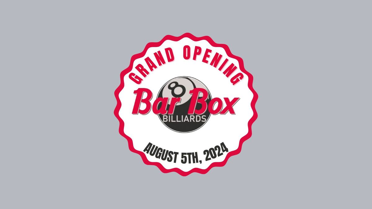 Grand Opening of Bar Box Billiards! \ud83c\udfb1\ud83c\udf89