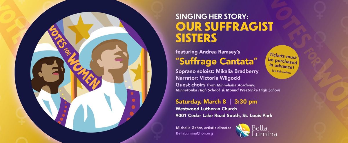 Our Suffragist Sisters \u2014 Suffrage Cantata