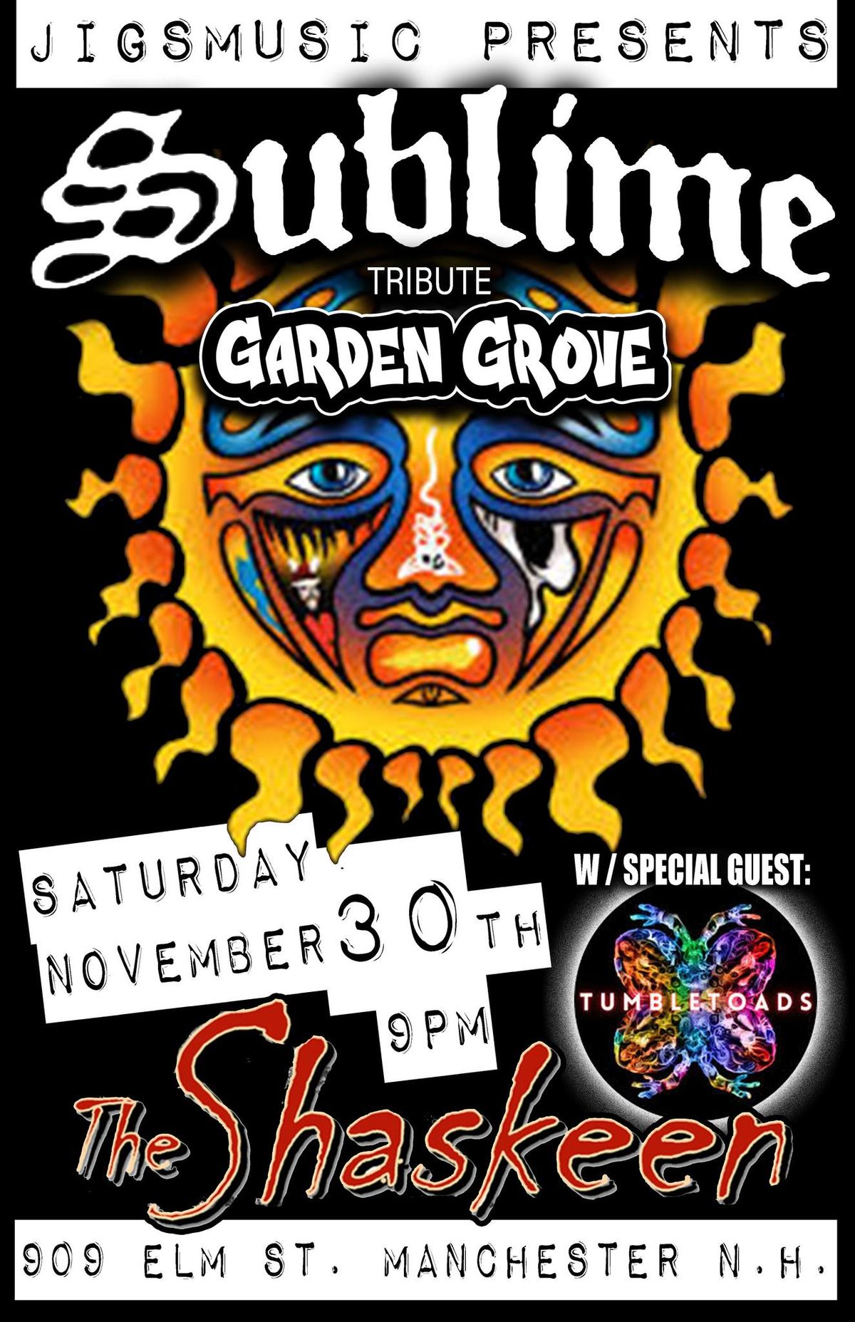 GARDEN GROVE (Sublime tribute) & Tumbletoads @ Shaskeen Pub Manchester NH