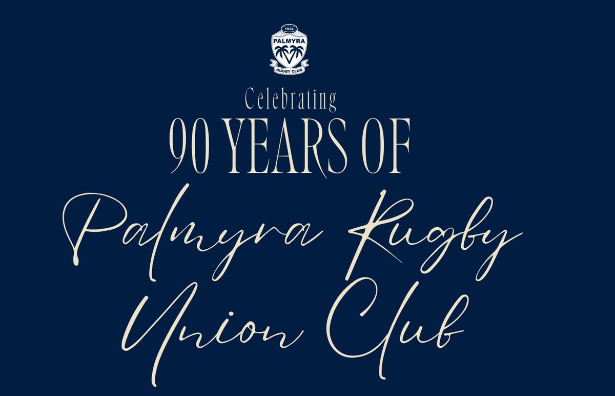 Celebrating 90 Years of the Palmyra Rugby Union Club