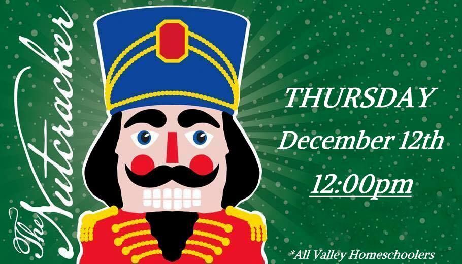 \u2744 NUTCRACKER BALLET AVHS Field Trip - Thursday Dec 12th 12:00pm