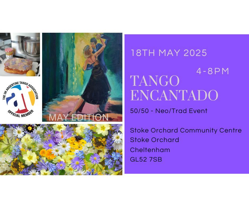 Tango  Encantado - Neo\/Trad Tea Dance - May Edition