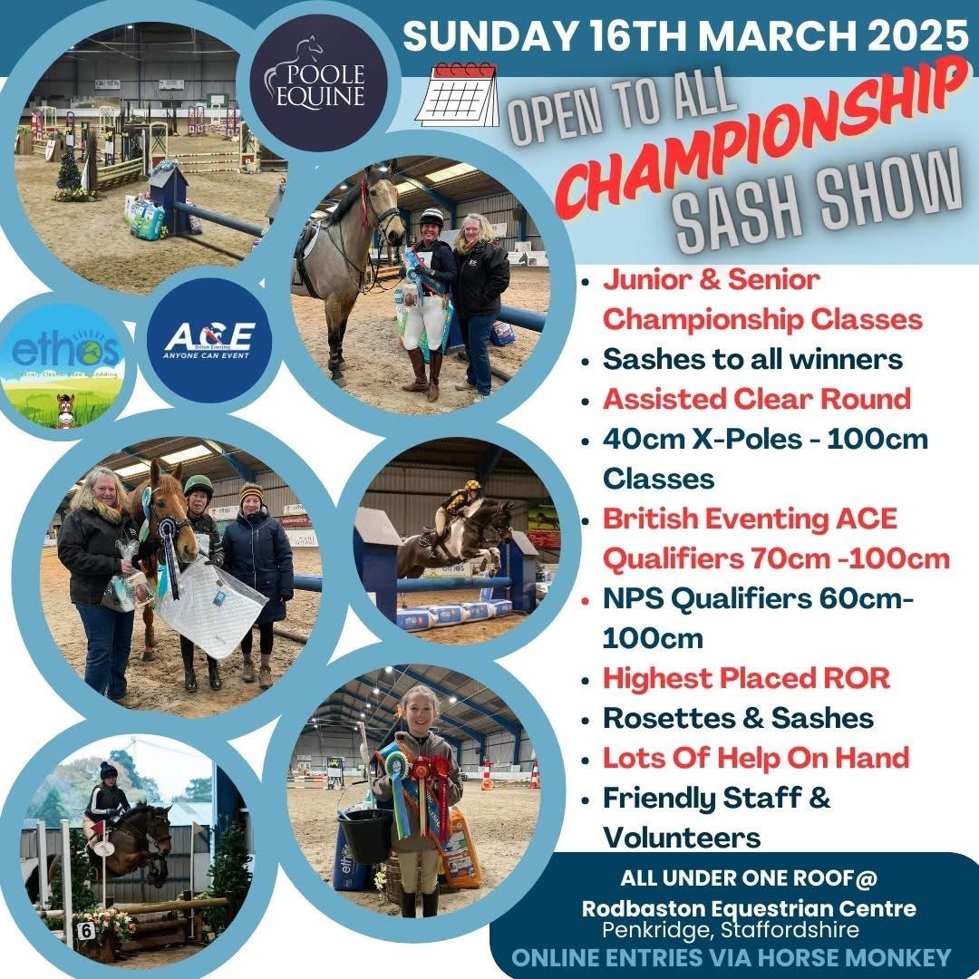 ETHOS BEDDING INDOOR ARENA EVENTING - CHAMPIONSHIP SASH SHOW OPEN TO ALL - inc ACE QUALIFIERS 