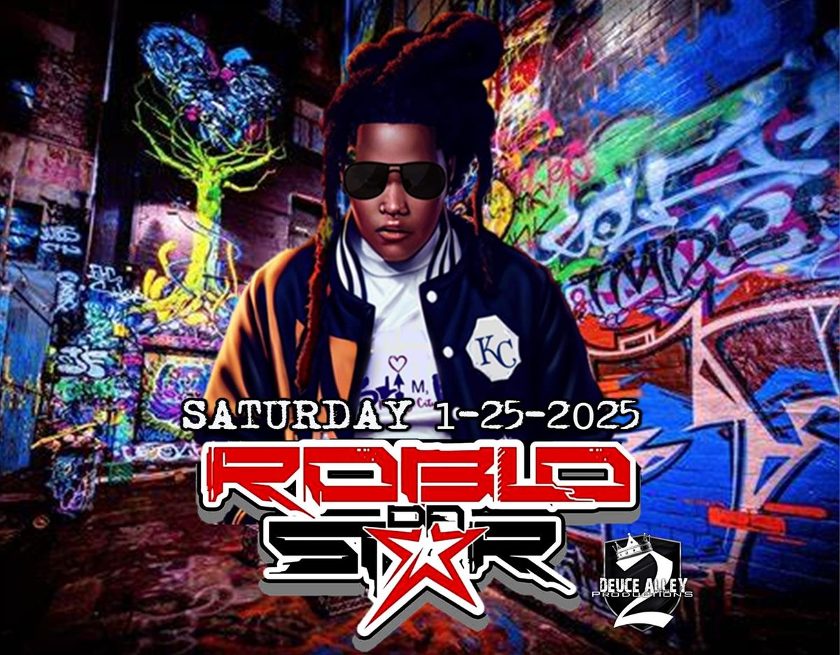 ROBLO DASTAR LIVE IN TOPEKA,KS SATURDAY 1-25-25 LIVE @ THE BOOBIE TRAP