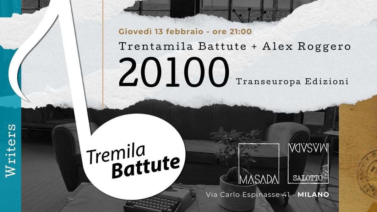 WRITERS "Tremila battute" + incontro con l'autore Alex Roggero (Salotto Masada)