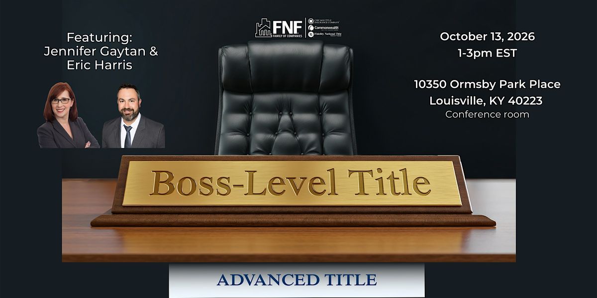 Boss Level Title - Advanced Title- Louisville