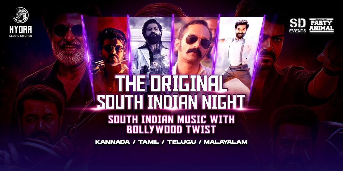 The Original South Indian Night @ HYDRA Club