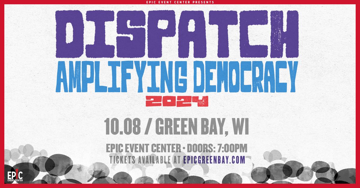 DISPATCH - AMPlifying Democracy Tour 