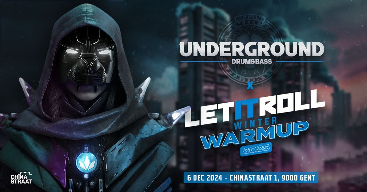 Underground X Let It Roll Winter Warm Up